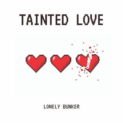 Tainted Love