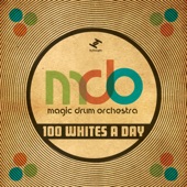 Magic Drum Orchestra - Two Bs One White