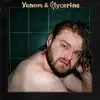 Venom & Glycerine album lyrics, reviews, download