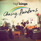Chasing Rainbows - The High Kings