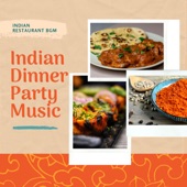 Indian Dinner Party Music – Indian Restaurant BGM artwork