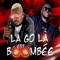 La go là est bombée (feat. Joochar) artwork