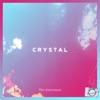 Crystal - Single