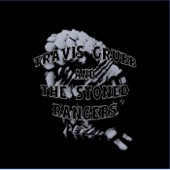 Travis Grubb and the Stoned Rangers - Not Today