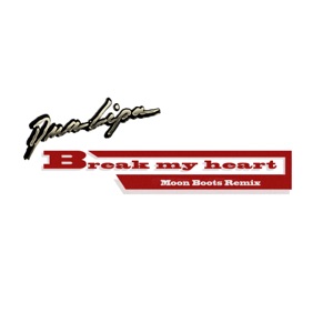 Dua Lipa Break My Heart (Moon Boots Remix)