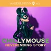 Chillymouse - Neverending Story (Van Edelsteyn Mix)