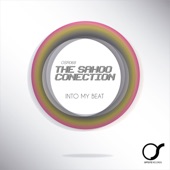 The Sahoo Conection - Into My Beat