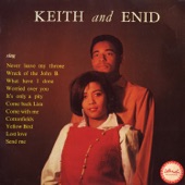 Keith And Enid - It's Only a Pity