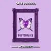 Butterflies Acoustic - Single album lyrics, reviews, download