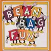 Bean Bag Fun album lyrics, reviews, download