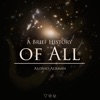 A Brief History of All