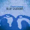 Blue Shadows - Single album lyrics, reviews, download