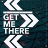 Get Me There - Single