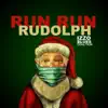 Run Run Rudolph (feat. Mimmo Oliveri) - Single album lyrics, reviews, download