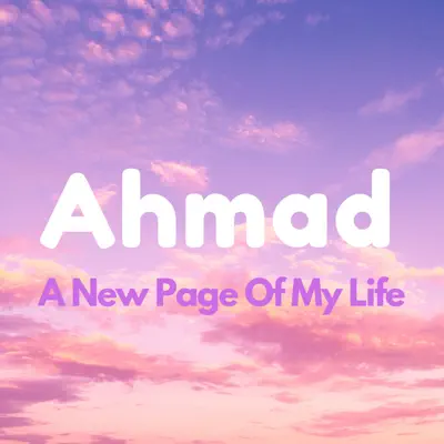 A New Page of My Life (Extended Version) - Single - Ahmad