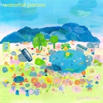 Waterfall Person - Fan of the Bands