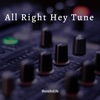 MemeAreLife - All Right Hey Tune