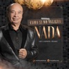 Como Si No Valiera Nada - Single