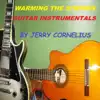 Warming the Strings: Guitar Instrumentals album lyrics, reviews, download