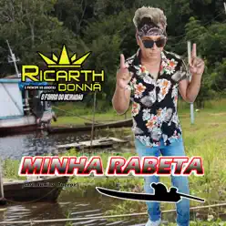Minha Rabeta (feat. Junior Queroz) - Single - Ricarth Donnã Minha Rabeta (feat. Junior Queroz) - Single - Ricarth Donnã