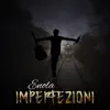 Imperfezioni - Single album lyrics, reviews, download