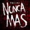 Nunca Más - Smiley lyrics