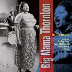 In Europe by Big Mama Thornton album reviews, ratings, credits