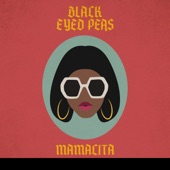 Black Eyed Peas - MAMACITA