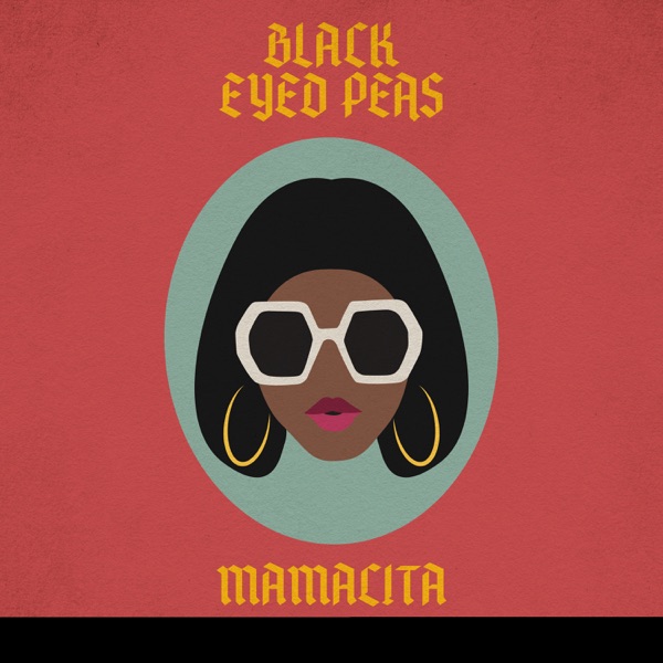 MAMACITA - Single - Black Eyed Peas, Ozuna & J. Rey Soul