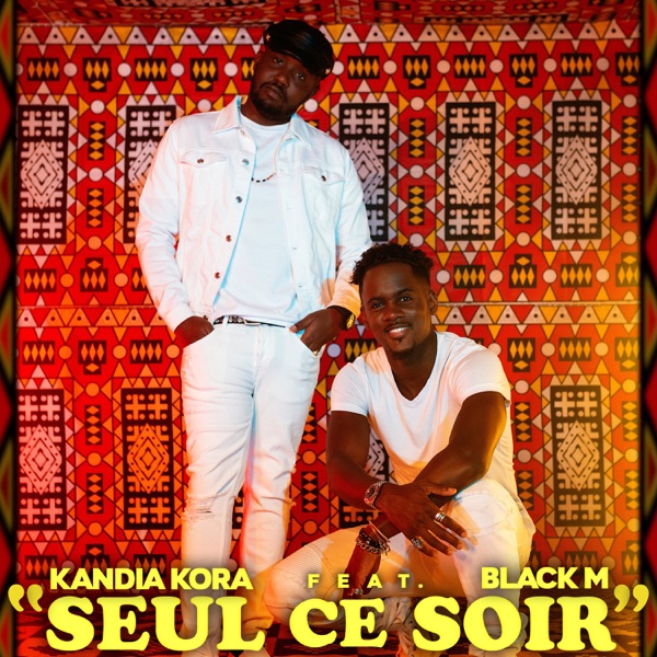 Seul ce soir (feat. Black M) - Single - Kandia Kora