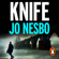 Jo Nesbø - Knife