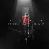 F**k Rap - Single album lyrics, reviews, download