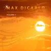 Max Dicarlo, Vol. 1 album lyrics, reviews, download