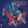 Rosemont Groove - Single