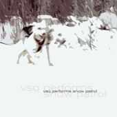 VSQ Performs Snow Patrol artwork