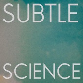 Subtle Science artwork