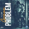 Problem - Single