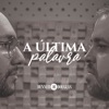 A Última Palavra - Single