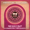 No Way Out - Freddy Be & Savi Leon lyrics