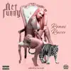 Act Funny - Single album lyrics, reviews, download