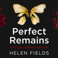 Helen Fields - Perfect Remains artwork
