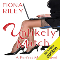 Fiona Riley - Unlikely Match (Unabridged) artwork