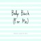 Body Back (For Me) - Travie Austin & Brad Kemp lyrics