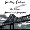 The Bridge: Crossed and Conquered - Single album lyrics, reviews, download