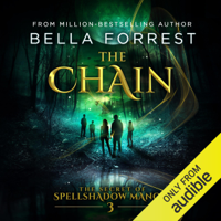 Bella Forrest - The Secret of Spellshadow Manor 3: The Chain  (Unabridged) artwork