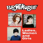 Bratmobile - In Love With All My Lovers