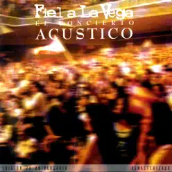 El Concierto Acústico (Edición 20 Aniversario) - Fiel A La Vega