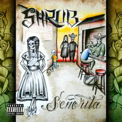 Señorita - EP by Shrub album reviews, ratings, credits