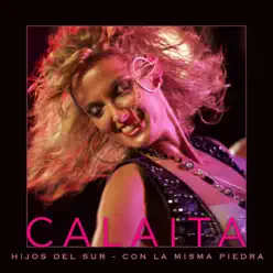 Hijos del Sur & Con la Misma Piedra - Single - Calaita