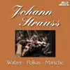 Stream & download Strauss Sohn: Walzer - Polkas - Märsche, Vol. 1